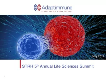 STRH 5 th Annual Life Sciences Summit  1  Disclaimer This presentation contains for ward-looking