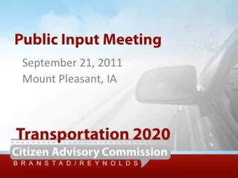 Public Input Meeting  September 21, 2011  Mount Pleasant, IA  Meeting Format  Introduction