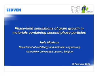 Phase-  -field  field simulations  simulations of  of grain  grain growth  growth in  in  Phase