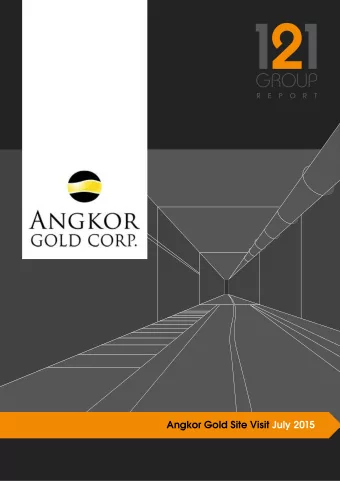 Angkor Gold Site Visit July 2015  R E P O R T  Drill samples  Drill holes  In July 2015, 121 Group