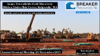 L  ar  ge  Gr  e e nfie lds Gold Disc ove r  y  Hidde n Unde r  T  hin Cove r  , Kalgoor  lie , WA