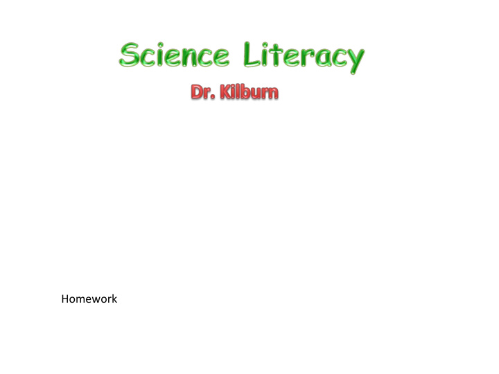 homework why be science literate