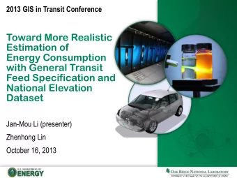 Estimation of  Energy Consumption  with General Transit  Feed Specification and  National Elevation