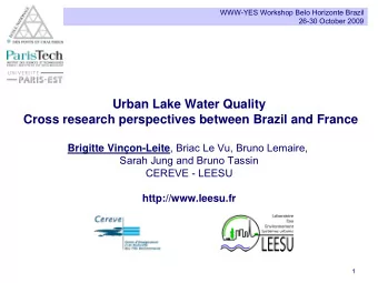 Urban Lake Water Quality  Cross research perspectives between Brazil and France Brigitte
