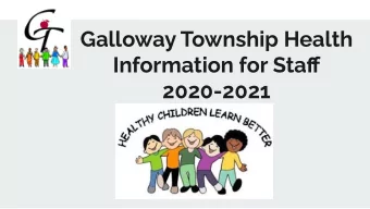 Galloway Township Health  Information for Staff  2020-2021  Topics  Screenings - Staff &amp;