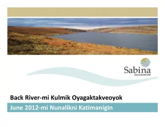 Back River  mi Kulmik Oyagaktakveoyok June 2012  mi Nunalikni Katimanigin Kinaovan Sabina