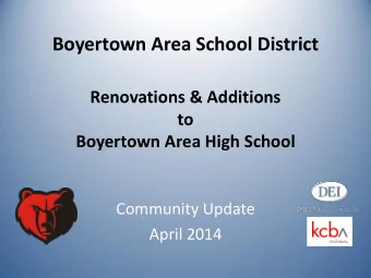 Boyertown Area School District  Renovations &amp; Additions  to  Boyertown Area High School