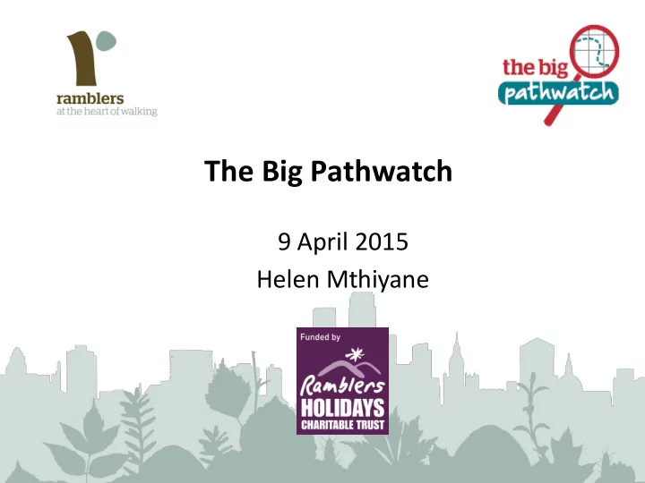 the big pathwatch