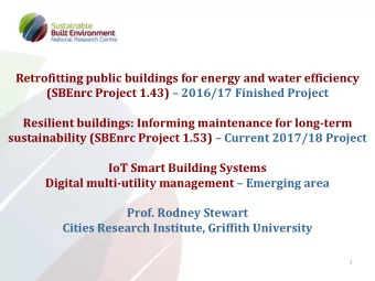 Retrofitting public buildings for energy and water efficiency  (SBEnrc Project 1.43)  2016/17