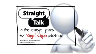 in the co  college  lege year  ars  s  for Rag  fo  agin'  in' Caj  ajun  n pa  parent  ents  Dan