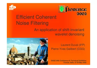 Efficient Coherent  Noise Filtering  An application of shift-invariant  wavelet denoising  Laurent