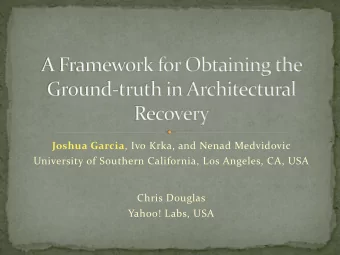 Yahoo! Labs, USA  Architectural recovery techniques  The architecture  Inaccuracies