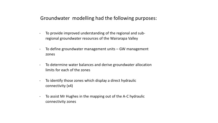 groundwater modelling had the following purposes