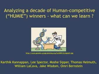 Analyzing a decade of Human-competitive  (HUMIE) winners - what can we learn ?