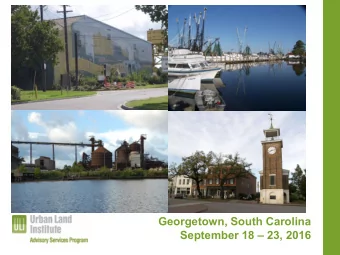 Georgetown, South Carolina  September 18  23, 2016 University of Denver  Denver, CO  June