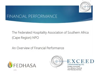 FINANCIAL PERFORMANCE  The Federa  erated  ed Hospitali  itality  ty Association  ociation of So