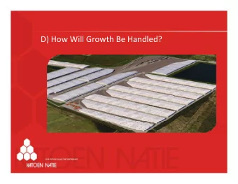 D) How Will Growth Be Handled?  s  Houston: Packaging Hub    Large sites with high  capacity