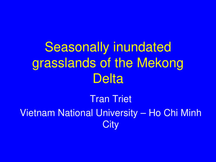 seasonally inundated grasslands of the mekong delta