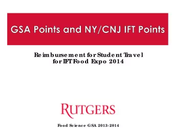 Re imburse me nt for Stude nt T  ra ve l  for IF  T  F  ood E  xpo 2014  F  ood Sc ie nc e  GSA