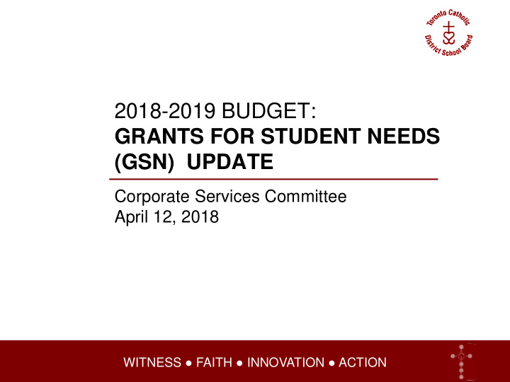 2018 2019 budget grants for student needs gsn update