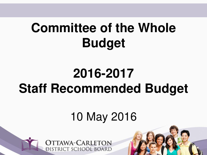 committee of the whole budget 2016 2017 staff recommended