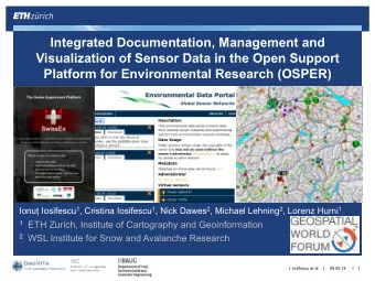 Integrated Documentation, Management and  Visualization of Sensor Data in the Open Support