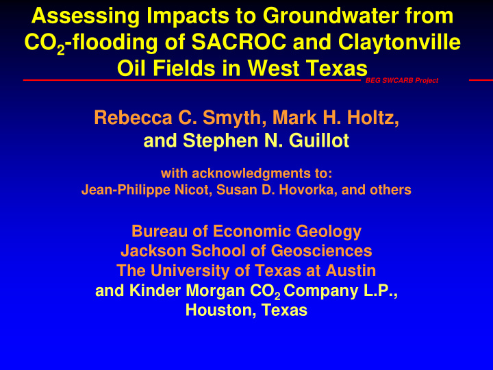 assessing impacts to groundwater from co 2 flooding of