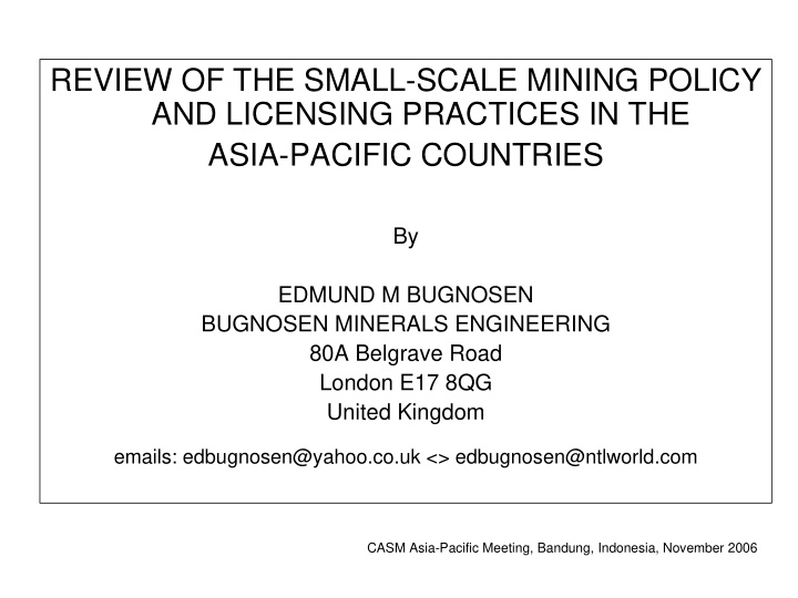 review of the small scale mining policy and licensing