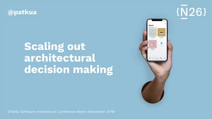 scaling out architectural decision making