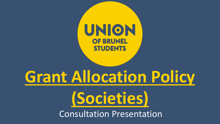 grant allocation policy societies