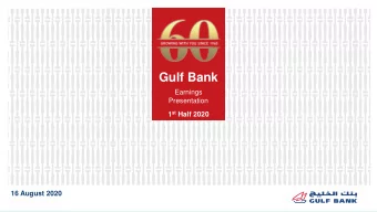 Gulf Bank  Earnings Call  Year End 2019  Gulf Bank  Earnings  Presentation 1 st Half 2020  16