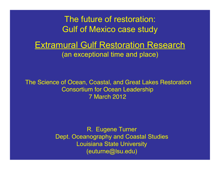 extramural gulf restoration research