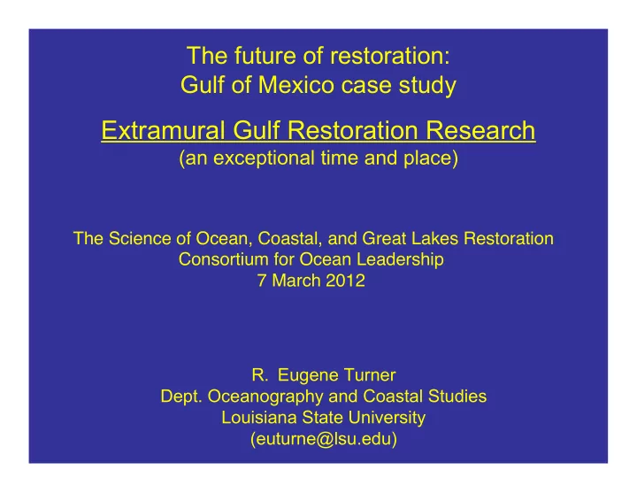 extramural gulf restoration research
