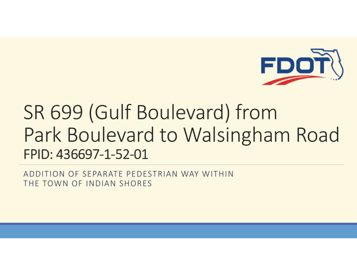 sr 699 gulf boulevard from park boulevard to walsingham