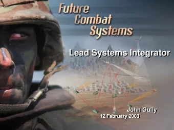 Lead Systems Integrator  Lead Systems Integrator  John Gully  John Gully  12 February 2003  12