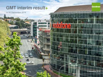 GMT interim result+  to 30 September 2014  12 November 2014  Air New Zealand, the Fonterra