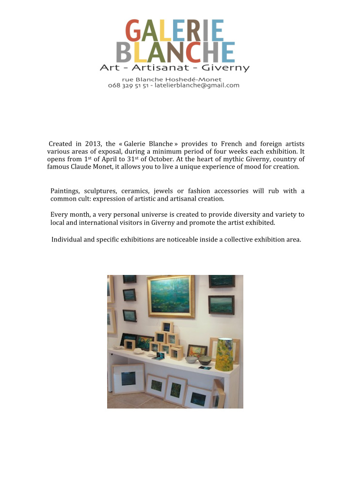 created in 2013 the galerie blanche provides to french