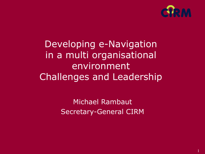 developing e navigation in a multi organisational