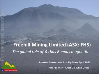 Freehill Mining Limited (ASX: FHS)  The global role of Yerbas Buenas magnetite  Investor Stream