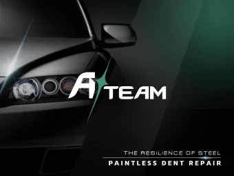 P A I N T L E S S  D E N T  R E P A I R  C O N T E N T  A B O U T  U S  T H E  C O M P A N Y  B E N