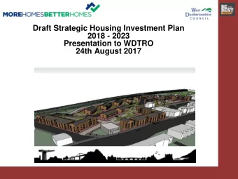 Draft Strategic Housing Investment Plan  2018 - 2023  Presentation to WDTRO 24th August 2017  SHIP