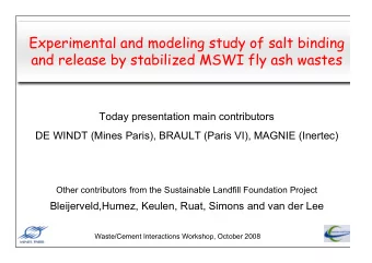 Experimental and modeling study of salt binding  and release by stabilized MSWI fly ash wastes