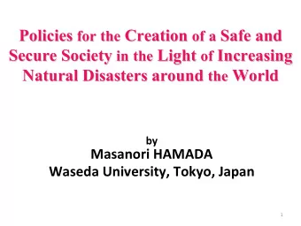 Safe and  Policies  Creation  Safe and  for  the  of  a  the  a Secure Society in Light of