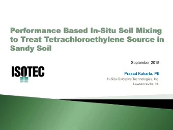 September 2015 Prasad Kakarla, PE  In-Situ Oxidative Technologies, Inc.  Lawrenceville, NJ