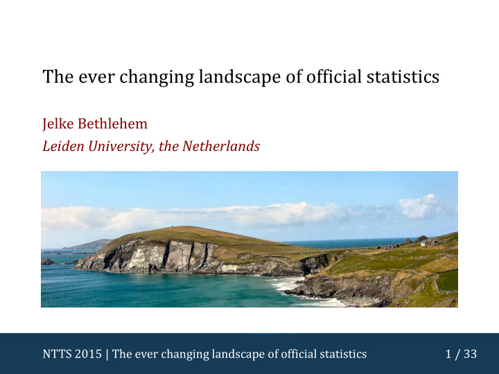 the ever changing landscape of official statistics