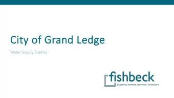 City of Grand Ledge  Water Supply Studies  Studies Overview  Exis  istin  ing ir  iron removal