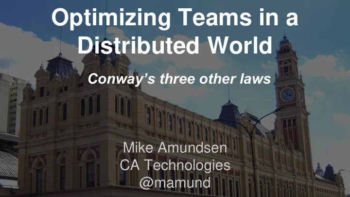 optimizing teams in a distributed world