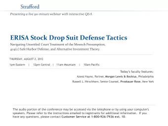 ERISA Stock Drop Suit Defense Tactics  Navigating Unsettled Court Treatment of the Moench