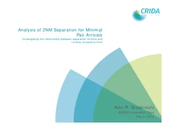 Analysis of 2NM Separation for Minimal  Pair Arrivals  Investigating the relationship between