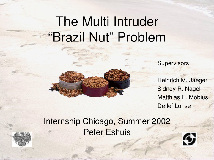 the multi intruder brazil nut problem